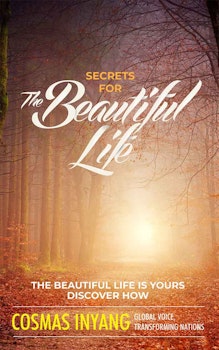 Secrets For The Beautiful Life 