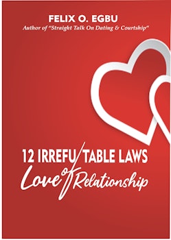 12 Irrefutable Laws of Love Relationship