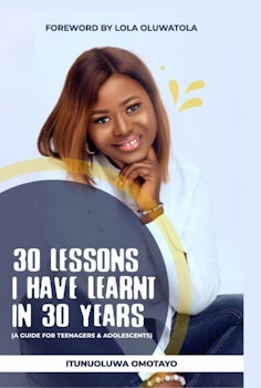 30 Lessons I Have Learnt in 30 Years