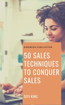 50 Sales Techniques to Conquer Sales 