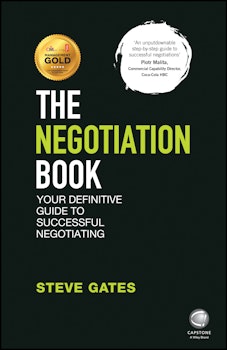 The Negotiation Book: Your Definitive Guide to Successful Negotiating, 2nd Edition