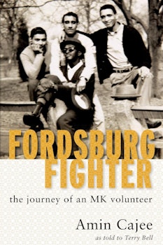 Fordsburg Fighter. The journey of an MK volunteer