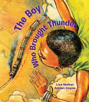 The Boy Who Brought Thunder