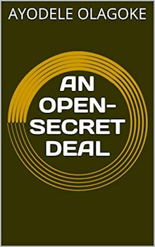 An Open-Secret Deal