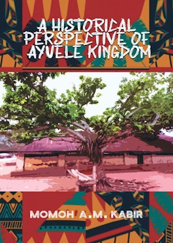 A Historical Perspective of Ayuele Kingdom