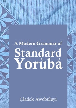 A Modern Grammar of Standard Yoruba