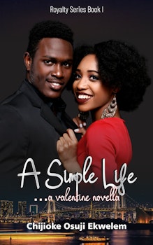 A Simple Life (Royalty Series Book I)