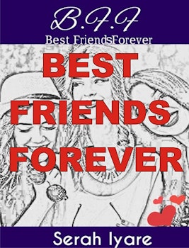 BFF: Best Friends Forever