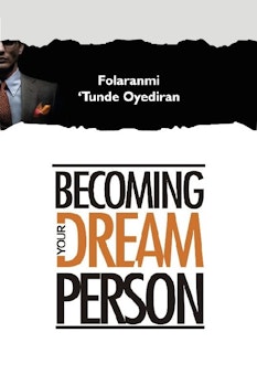 Becoming Your Dream Person