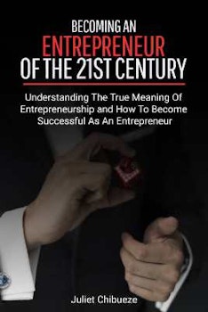 Becoming An Entrepreneur Of the 21st Century