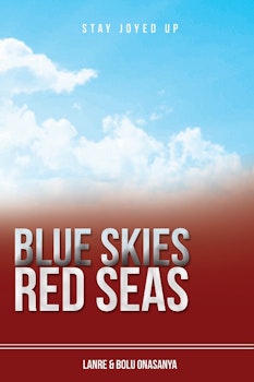 Blue Skies Red Seas