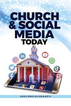 Church and Social Media Today