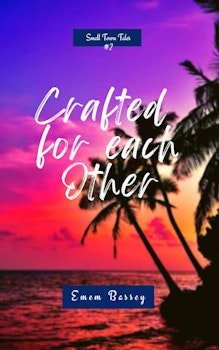 Crafted for Each Other (Small Town Tales #2)