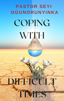 Coping With Difficult Times