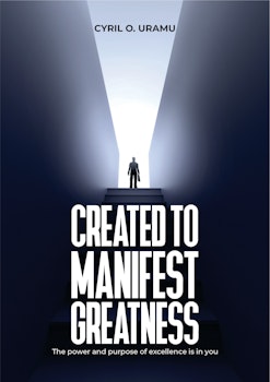 Created to Manifest Greatness