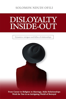 Disloyalty Inside -Out