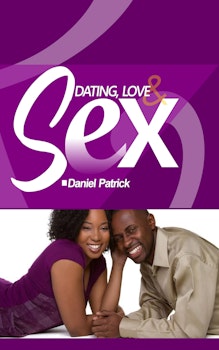 Dating, Love and Sex