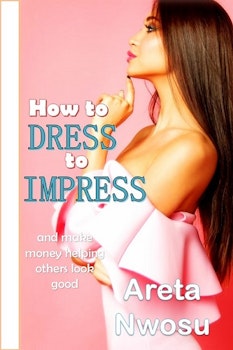 How to Dress to Impress
