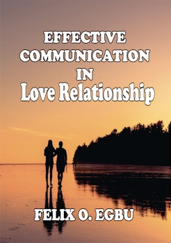 Effective Communication in Love Relationship