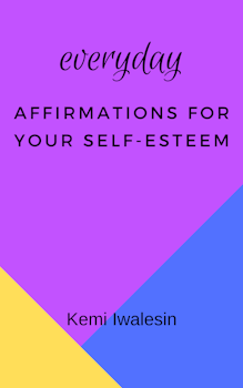 Everyday Affirmations For Your Self-Esteem 