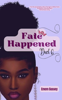 Fate Happened (Duct 6)