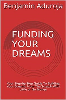Funding Your Dreams