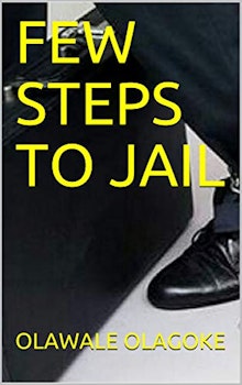 Few Steps to Jail 