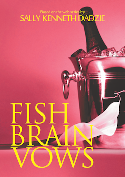 Fish Brain Vows