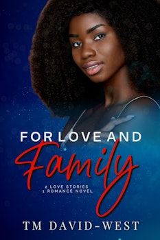For Love and Family 