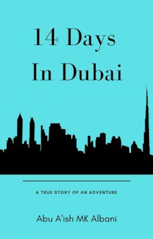 Fourteen Days in Dubai