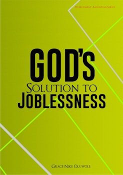 God's Solution to Joblessness