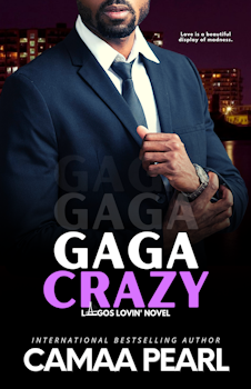 Gaga Crazy, A Lagos Lovin' Novel
