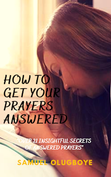 How to Get Your Prayers Answered