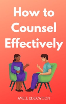 How to Counsel Effectively