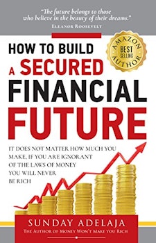 How to Build a Secured Financial Future