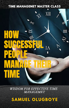 How Successful People Manage their Time