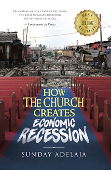 How The Church Creates Economic Recession