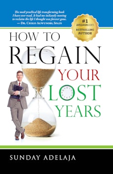 How To Regain Your Lost Years