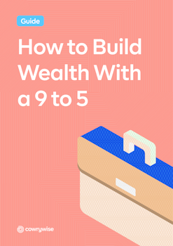 How to Build Wealth With A 9 to 5