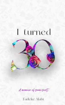 I Turned 30
