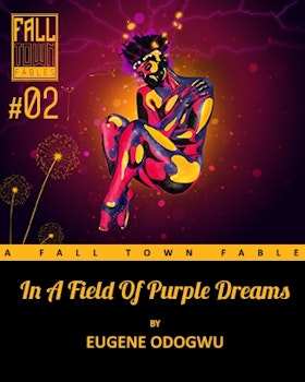 In a Field of Purple Dreams