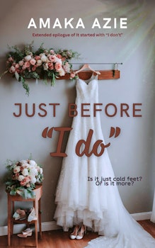 Just Before ''I do''