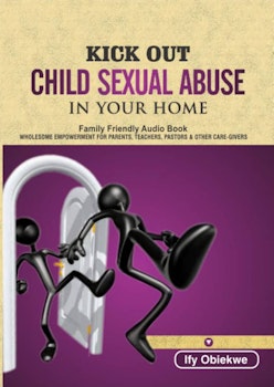 Kickout Child Sexual Abuse in Your Home