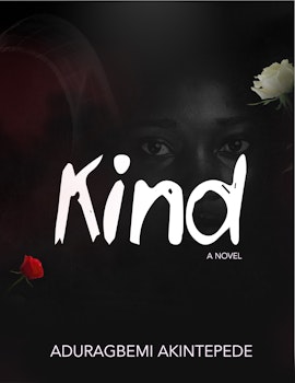 Kind: A Novel