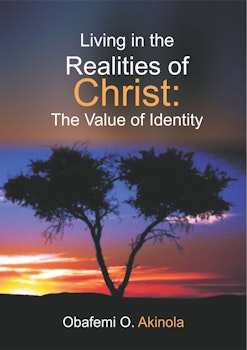 Living in the Realities of Christ