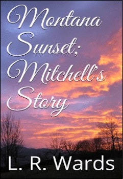 Montana Sunset (Mitchell's story)
