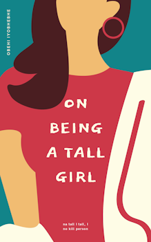 On Being a Tall Girl