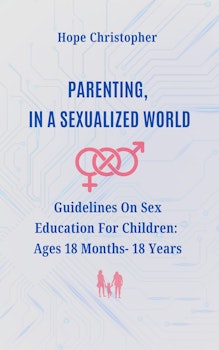Parenting in a Sexualized World