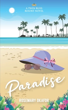 Paradise, A Twin Bliss Resort Novel