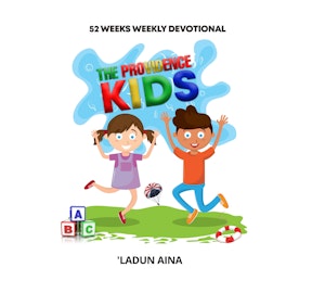 Providence Kids - 52 Weeks Weekly Devotional